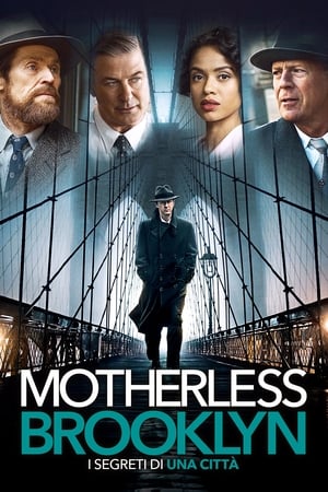 Motherless Brooklyn - I segreti di una città - Motherless Brooklyn (2019)