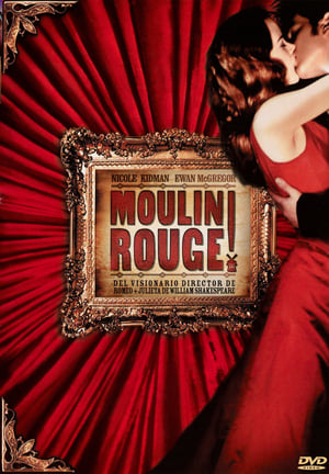 Moulin Rouge, amor en rojo - Moulin Rouge! (2001)