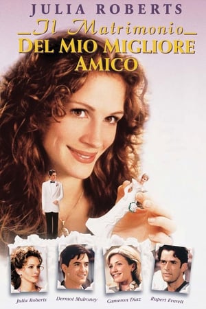 Il matrimonio del mio migliore amico - My Best Friend's Wedding (1997)