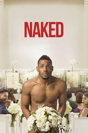 Ricomincio da nudo - Naked (2017)