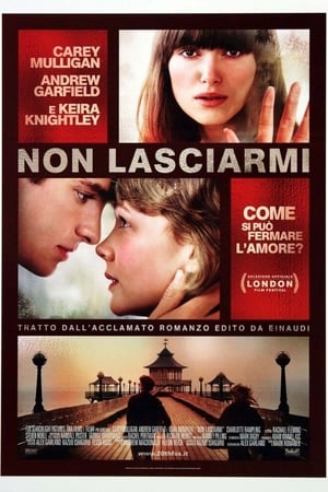 Non lasciarmi - Never Let Me Go (2010)