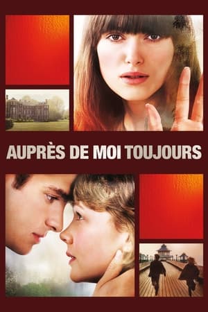 Auprès de moi toujours - Never Let Me Go (2010)