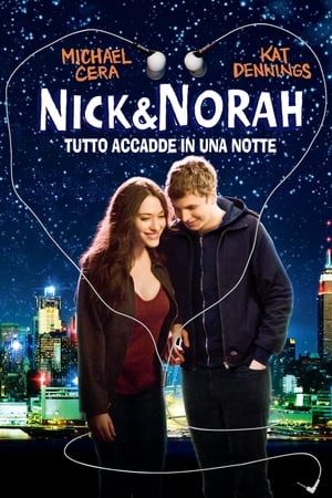 Nick & Norah - Tutto accadde in una notte - Nick and Norah's Infinite Playlist (2008)