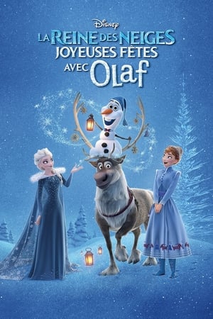 La Reine des Neiges : L'aventure givrée d'Olaf - Olaf's Frozen Adventure (2017)