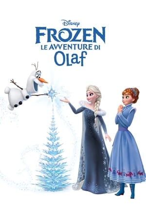 Frozen - Le avventure di Olaf - Olaf's Frozen Adventure (2017)