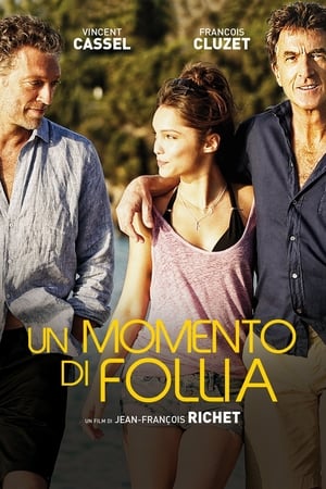 Un momento di follia - One Wild Moment (2015)
