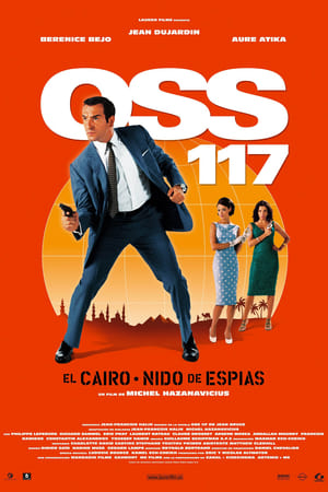 OSS 117: El Cairo, nido de espías - OSS 117: Cairo, Nest of Spies (2006)