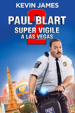 Paul Blart: Flic du mail 2 - Paul Blart: Mall Cop 2 (2015)