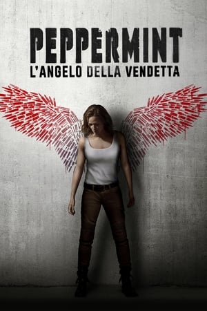 Peppermint - L'angelo della vendetta - Peppermint (2018)