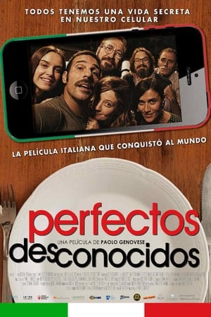 Perfectos desconocidos - Perfect Strangers (2016)