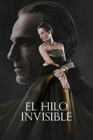 El Hilo Fantasma - Phantom Thread (2017)