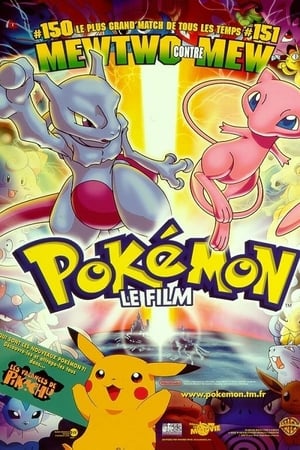 Pokémon, le film - Mewtwo contre Mew - Pokémon: The First Movie (1998)