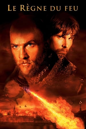 Le règne du feu - Reign of Fire (2002)