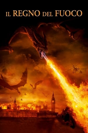 Il regno del fuoco - Reign of Fire (2002)