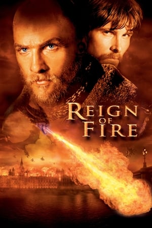 Domnia focului - Reign of Fire (2002)