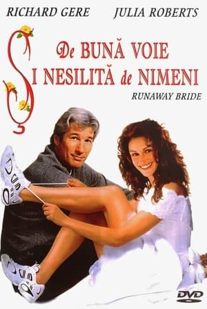 De bună voie și nesilită de nimeni - Runaway Bride (1999)