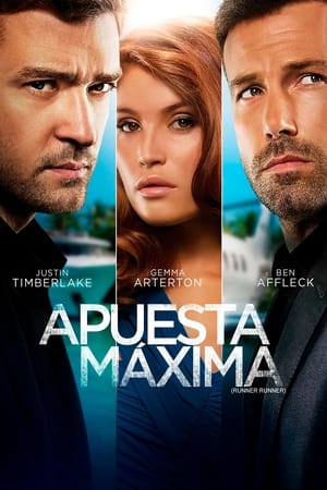 Apuesta máxima - Runner Runner (2013)