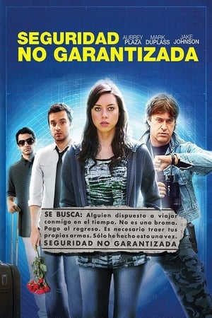 Seguridad No Garantizada - Safety Not Guaranteed (2012)
