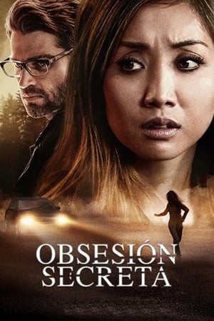 Obsesión Secreta - Secret Obsession (2019)