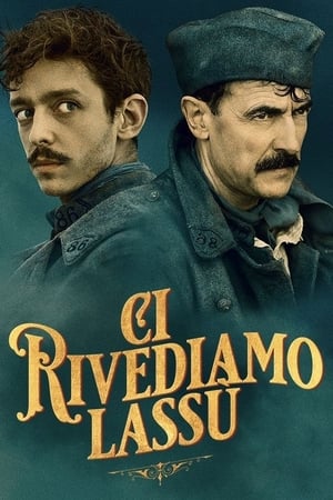 Ci rivediamo lassù - See You Up There (2017)