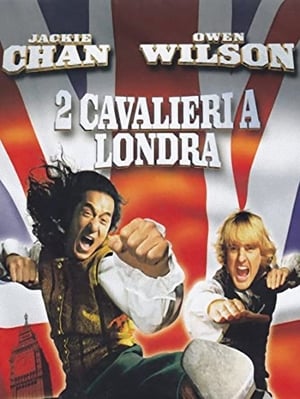 2 cavalieri a Londra - Shanghai Knights (2003)