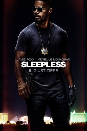 Sleepless - Il giustiziere - Sleepless (2017)