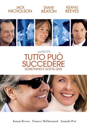 Tutto può succedere - Something's Gotta Give - Something's Gotta Give (2003)