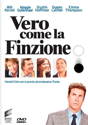 Vero come la finzione - Stranger Than Fiction (2006)