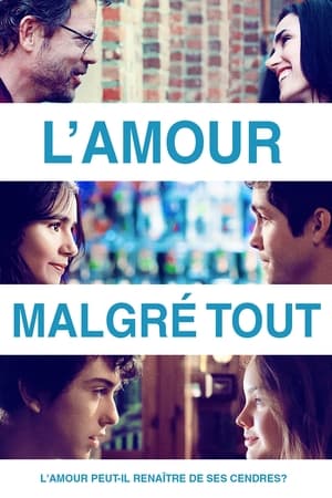 L'amour malgré tout - Stuck in Love (2013)