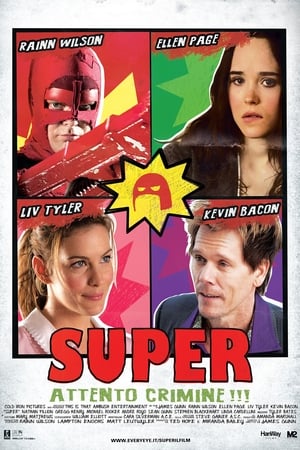 Super - Attento crimine!!! - Super (2010)