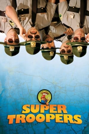 Super Polițiștii - Super Troopers (2001)