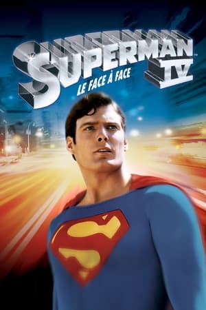 Superman IV : Le face à face - Superman IV: The Quest for Peace (1987)