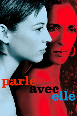 Parle avec elle - Talk to Her (2002)