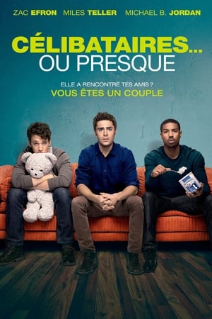 Célibataires ou presque - That Awkward Moment (2014)