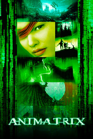 Animatrix - The Animatrix (2003)