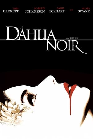 Le Dahlia noir - The Black Dahlia (2006)