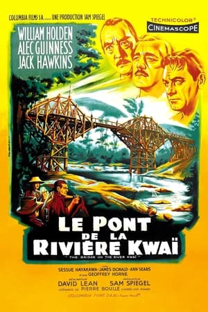Le Pont de la rivière Kwaï - The Bridge on the River Kwai (1957)