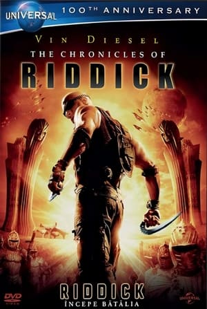 Cronicile lui Riddick - The Chronicles of Riddick (2004)