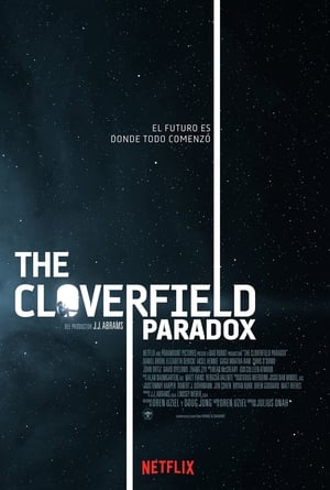 La Paradoja Cloverfield - The Cloverfield Paradox (2018)