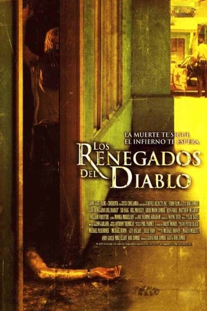 Los renegados del diablo - The Devil's Rejects (2005)