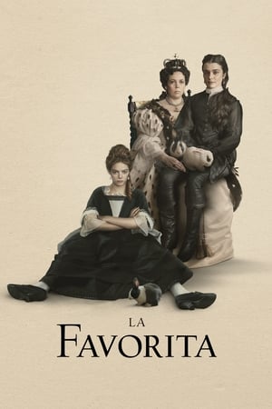 La favorita - The Favourite (2018)