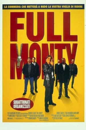 Full Monty - Squattrinati organizzati - The Full Monty (1997)