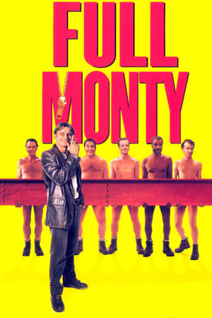 Todo o nada - The Full Monty (1997)