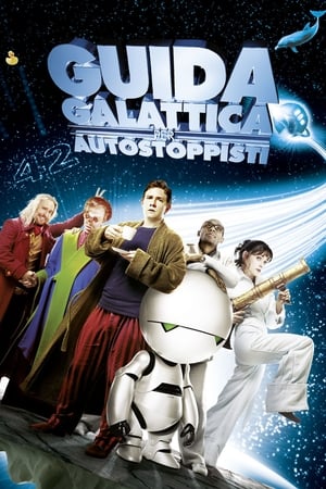 Guida galattica per autostoppisti - The Hitchhiker's Guide to the Galaxy (2005)