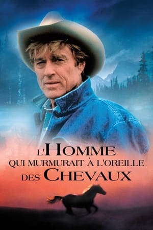L'homme qui murmurait à l'oreille de chevaux - The Horse Whisperer (1998)