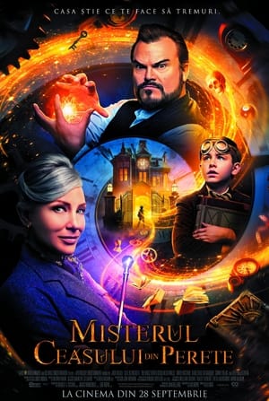 Misterul ceasului din perete - The House with a Clock in Its Walls (2018)