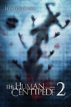 The Human Centipede II (Full Sequence) - The Human Centipede 2 (Full Sequence) (2011)