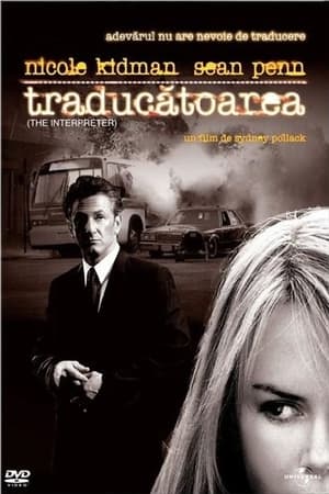 Traducătoarea - The Interpreter (2005)