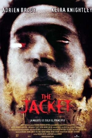 Regresiones de un hombre muerto - The Jacket (2005)