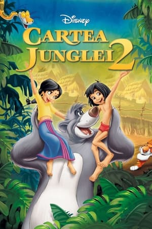 Cartea junglei 2 - The Jungle Book 2 (2003)